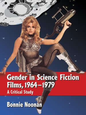 cover image of Gender in Science Fiction Films, 1964-1979